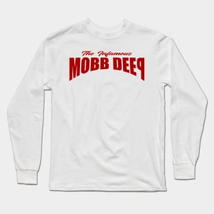 The Infamous Mobb Deep Long Sleeve T-Shirt